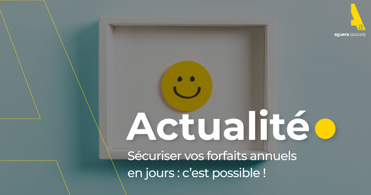 Sécuriser vos forfaits annuels en jours : c’est possible !