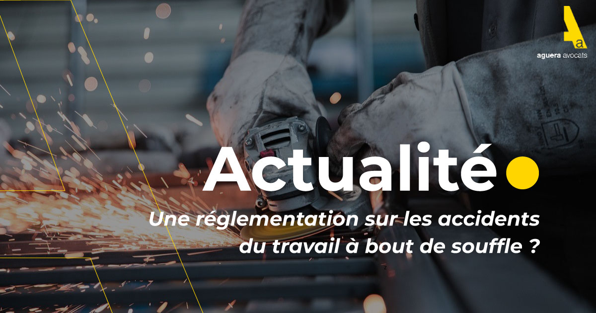 Une réglementation sur les accidents du travail à bout de souffle ?